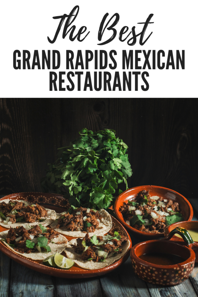 Grand Rapids Mexican Restaurants - Wander West Michigan